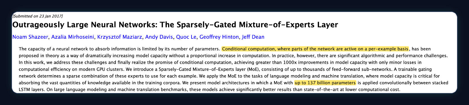 Title of the 2017 paper by Shazeer and colleagues: Outrageously Large Neural Networks: The Sparsely-Gated Mixture-of-Experts Layer, on conditional computation, where parts of the network are active on a per-example basis.