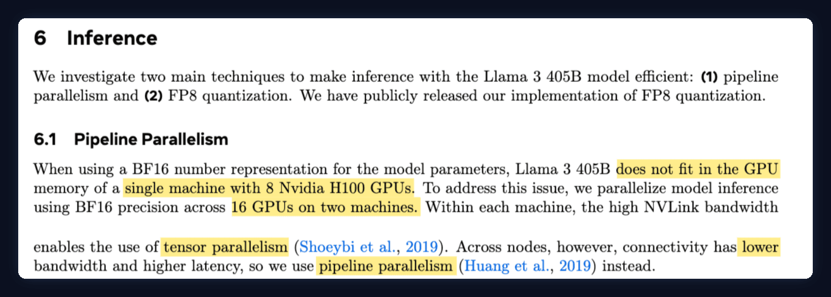 Llama 3 paper, section 6.1 Pipeline Parallelism, highlighted: in BF16, Llama 3 405B does not fit in the GPU memory of a single machine with 8 Nvidia H100 GPUs, so inference is parallelized across 16 GPUs on two machines, with tensor parallelism inside each machine and pipeline parallelism across them.