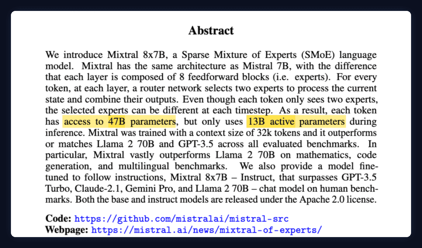 Abstract of the Mixtral of Experts paper, highlighted: each token has access to 47B parameters, but only uses 13B active parameters during inference.